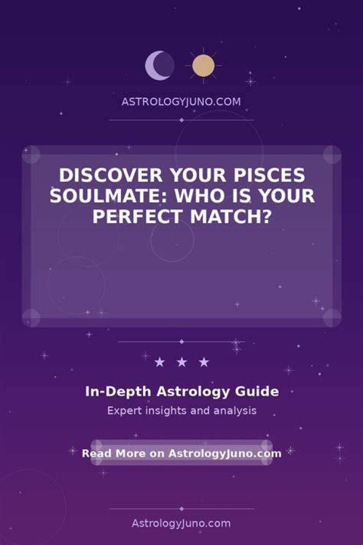 Discover Pisces Compatibility: Find The Perfect Soulmate