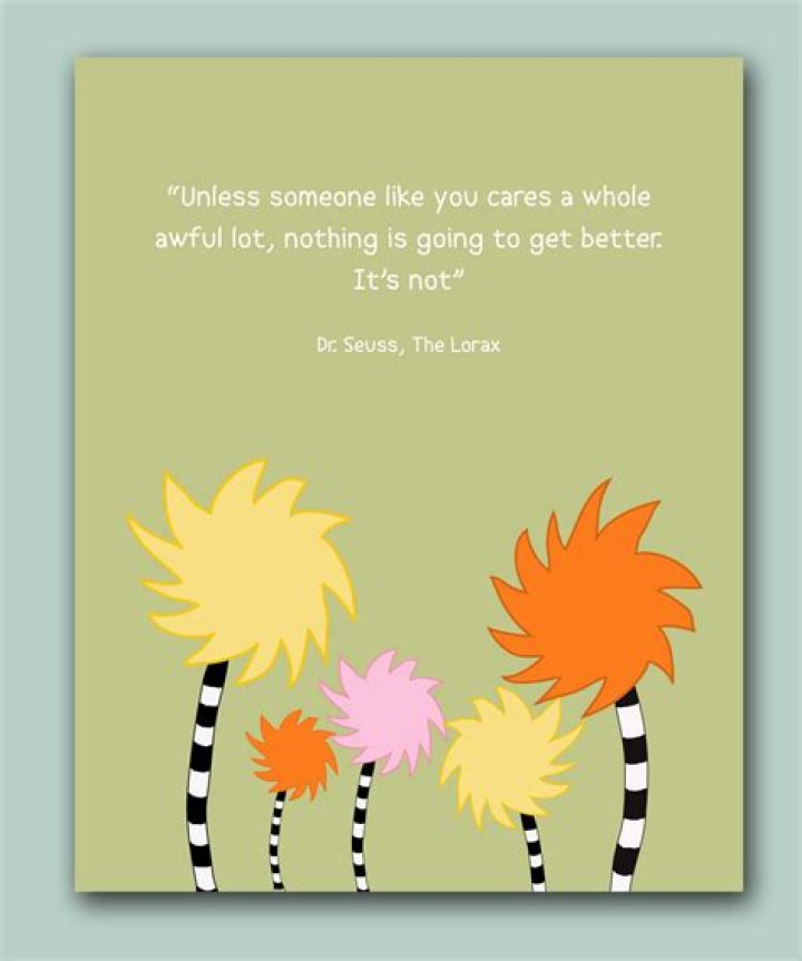 Lorax Dr Seuss Quotes. QuotesGram