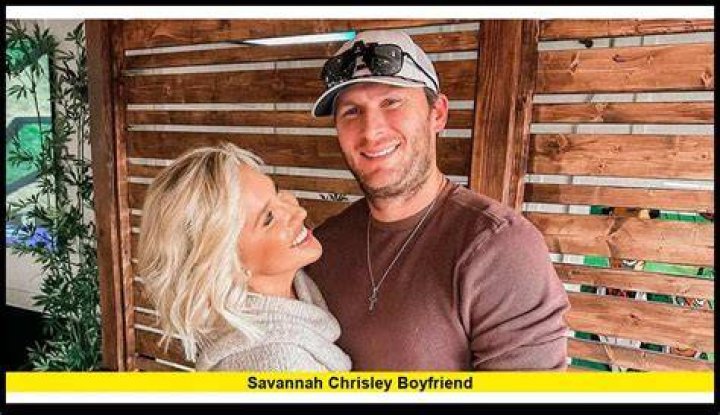 Savannah Chrisley's Boyfriend: Who Is He?